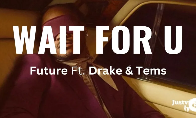 Wait for You Lyrics Future – The Story & Inspiration Revealed wait for you