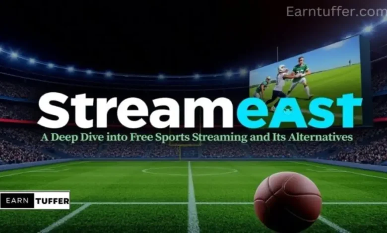 Stream East: Top Alternatives for HD Sports Streaming in 2024 Stream East