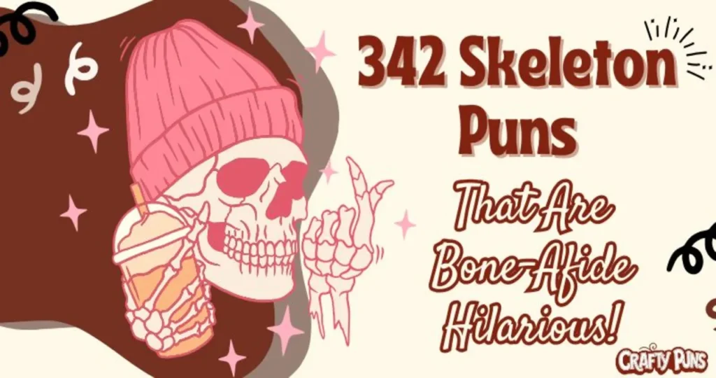 Skeleton Puns So Good, They’ll Leave You in Stitches Skeleton Puns So Good, They’ll Leave You in Stitches